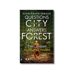 Tìm lời đáp từ rừng thẳm - Ajahn Sumano Bhikkhu