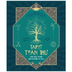 Tarot toàn thư (Bìa Cứng) - Anthony Louis2021 New 100% HCM.PO 32109