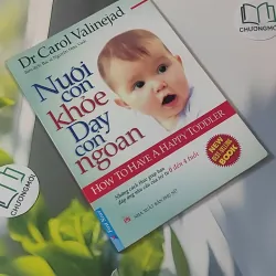 Nuôi Con Khỏe Dạy Con Ngoan (0-4 Tuổi) - Carol Valinejad 1018938