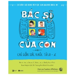 Bác sĩ của con (TB) - Steve P. Shelov, Shelly Vaziri Flais 2019 New 100% HCM.PO 28632