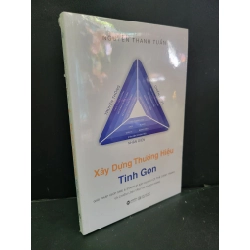 Xây dựng thương hiệu tinh gọn mới 100% Nguyễn Thanh Tuấn HCM3004 MARKETING KINH DOANH