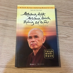 Không diệt, không sinh, đừng sợ hãi - Thích Nhất Hạnh