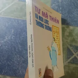 Tư Mã Thiên và mưu lược thương trường - Vũ Phong Tạo 928851