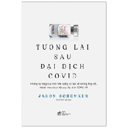 Tương Lai Sau Đại Dịch Covid - Jason Schenker