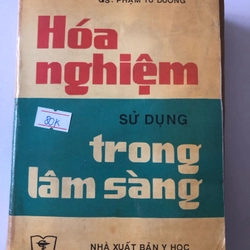 HOÁ NGHIỆM TRONG LÂM SÀNG  744 trang, nxb : 1991