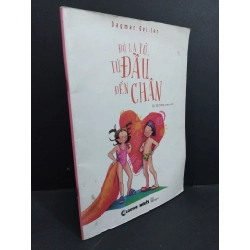 Đó là tớ, từ đầu đến chân (sách màu) mới 80% ố nhẹ gấp bìa 2017 HCM2811 Dagmar Geisler VĂN HỌC Oreka Blogmeo