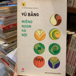 Miếng ngon Hà Nội - Vũ Bằng 129442