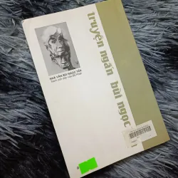 Truyện ngắn Bùi Ngọc Tấn 957588