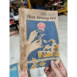 Thực Hành Hoa Trang Trí - Triệu Thị Chơi