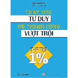 The Top 1% - Thay Đổi Tư Duy Để Thành Công Vượt Trội - Dan Strutzel ASB.PO Oreka Blogmeo 230225