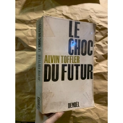 Le Choc du Future - Alvin Toffler