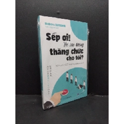 Sếp ơi! Tại sao không thăng chức cho tôi? Nuboru Koyama mới 100% HCM.ASB2408 sách kỹ năng Rebooks.vn