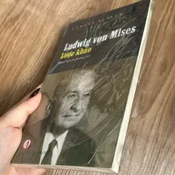 Ludwig Von Mises - Lược Khảo - Nhiều tác giả 788593