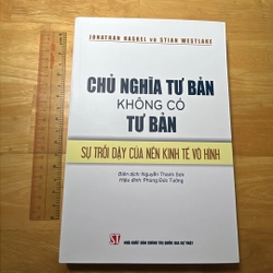 Chủ nghĩa tư bản không có tư bản: Sự trỗi dậy của nền KT vô hình - J.Haskel & S.Westlake