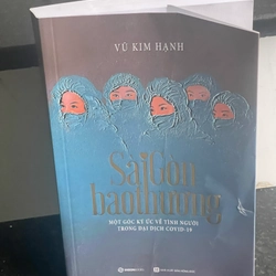 Sài gòn bao thương 
