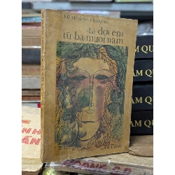 TA ĐỢI EM TỪ BA MƯƠI NĂM - VŨ HOÀNG CHƯƠNG ( SÁCH ĐÓNG LẠI BÌA , KO CÒN BÌA GỐC ) 304370