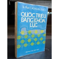 QUỐC TRIỀU ĐĂNG KHOA LỤC - TỪ PHÁT CAO XUÂN DỤC ( DỊCH GỈA LÊ MẠNH LIÊU ) 193520