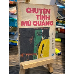 Chuyện tình mù quáng - Phùng Thiên Tân