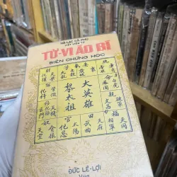 Tử-Vi Áo Bí (Biện Chứng Học) - Hà Lạc Dã Phu (Việt Viêm Tử)