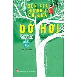 Bên kia đường có đứa dở hơi (2022) - Wendelin Van Draamen - Q1/2022 - Văn Học