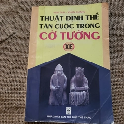 Định thế tàn cuộc trong cờ tướng (xe) _ sách cờ tướng hay, sách cờ tướng chọn lọc  335726