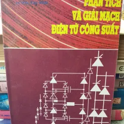[Sách kỹ thuật điện xưa] Phân tích & giải mạch điện tử công suất - Phạm Quốc Hải