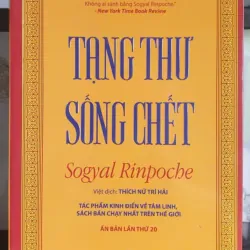 Tạg Thư Sống Chết - Sogyal Rinpoche bản in mới