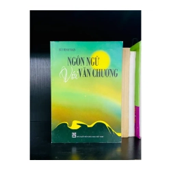 Ngôn ngữ với Văn chương - Bùi Minh Toán