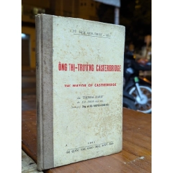 ÔNG THỊ TRƯỞNG CASTERBRIDGHE - THOMAS HARDY ( DỊCH GIẢ ÔNG VÀ BÀ NGUYỄN ĐĂNG HẢI )