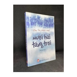 Mười hai tầng trời Chu Thị Mình Huệ