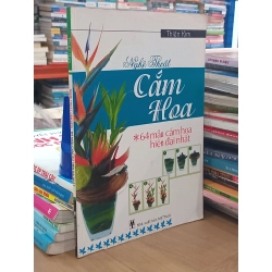 Nghệ thuật cắm hoa: 64 mẫu cắm hoa hiện đại nhất - Thiên Kim