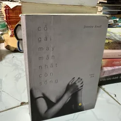 Cô gái may mắn còn sống