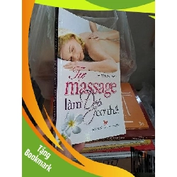 (TẶNG BOOKMARK) Tự massage làm đẹp cơ thể mới 90% Lạc Trọng Đạo 2012 RBK2507