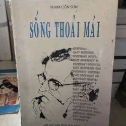 Sống thoải mái-Phạm Côn Sơn