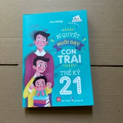 Bí quyết nuôi dạy con trai thế kỷ 21