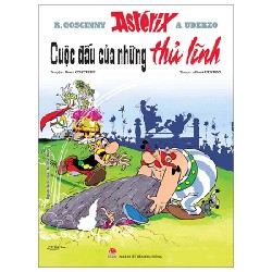 Asterix - Cuộc Đấu Của Những Thủ Lĩnh - René Goscinny, Albert Uderzo