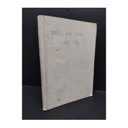 Người đàn ông lấy vợ 605 bẩn bìa, ố vàng, ẩm, có chữ ký 1994 HCM2410 Bs. Trần Bồng Sơn SỨC KHỎE - THỂ THAO