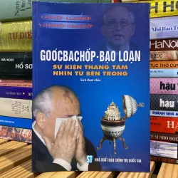 GIOÓC BA CHỐP - BẠO LOẠN, SỰ KIỆN THÁNG TÁM, NHÌN TỪ BÊN TRONG (XB 2001)