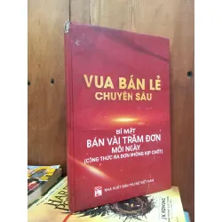 Vua bán lẻ chuyên sâu - Bí mật bán vài trăm đơn mỗi ngày