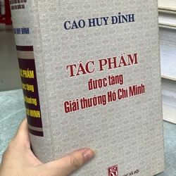 Tác phẩm được tặng giải thưởng Hồ Chí Minh-CAO HUY ĐỈNH