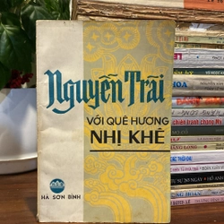 NGUYỄN TRÃI VỚI QUÊ HƯƠNG NHỊ KHÊ (XB 1980)