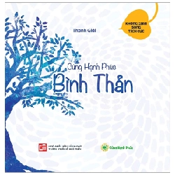 Cùng Hạnh Phúc - Bình Thản - Thanh Giải