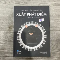 Giới hạn của bạn chỉ là xuất phát điểm của tôi