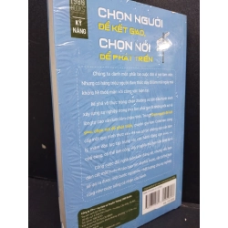 Chọn Người Để Kết Giao, Chọn Nơi Để Phát Triển mới 90% bẩn nhẹ, còn seal HCM2105 Ken Coleman SÁCH KỸ NĂNG 146928