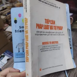 Sách: Tiếp cận pháp luật và tư pháp - TG: Hội luật gia VN (A3) 750303