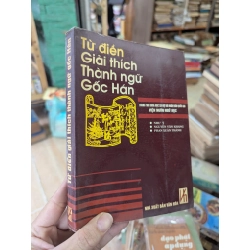 TỪ ĐIỂN GIẢI THÍCH THÀNH NGỮ GỐC HÁN - NHƯ Ý , NGUYỄN VĂN KHANG , PHAN XUÂN THÀNH