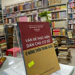 VẤN ĐỀ THỰC HIỆN DÂN CHỦ CƠ SỞ Ở NÔNG THÔN TRUNG QUỐC