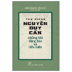 Những bài đăng báo và tiểu luận - Đỗ Biên Thùy, Nguyễn Văn Nghiêm 2022 New 100% HCM.PO