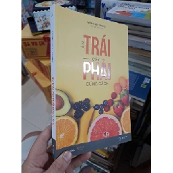 (TẶNG BOOKMARK) Ăn Trái Cây Phải Đúng Cách - Vương Húc Phong - 2017 mới 90% - SỨC KHỎE - THỂ THAO - RBK3012