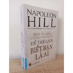 [Phiên Chợ Sách Cũ] Để Thế Giới Biết Bạn Là Ai - Napoleon Hill 1402
